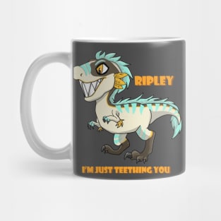 I'm just "teething" you! Mug